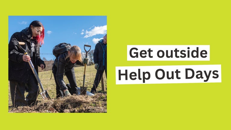 A banner with the words 'Get Outside: Help Out Days' in text on a bright solid yellow with a square photo of people planting trees in a field.